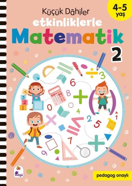 Küçük Dahiler – Etkinliklerle Matematik 2. Kitap (4-5 Yaş )