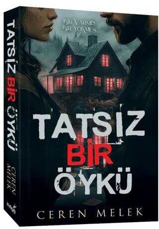 Tatsız Bir Öykü - Karton Kapak