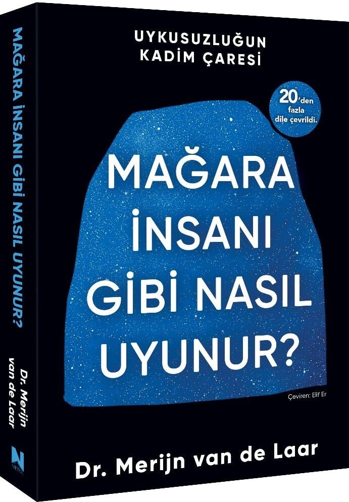 Mağara İnsanı Gibi Nasıl Uyunur ?