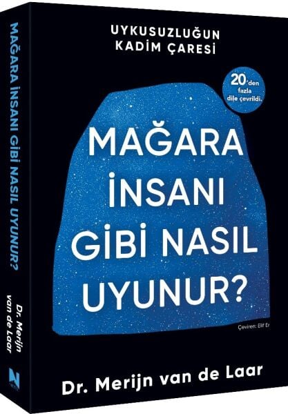 Mağara İnsanı Gibi Nasıl Uyunur ?