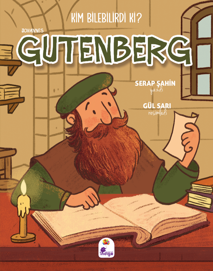 Kim Bilebilirdi ki? – Johannes Gutenberg