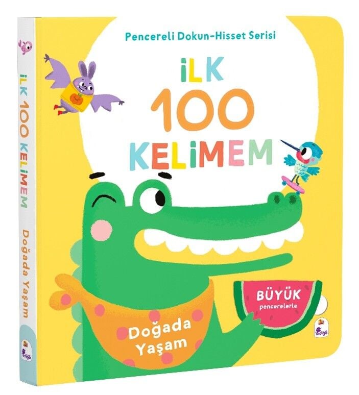İlk 100 Kelimem – Doğada Yaşam (Pencereli Dokun-Hisset)