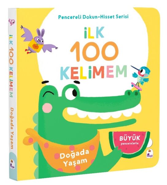 İlk 100 Kelimem – Doğada Yaşam (Pencereli Dokun-Hisset)
