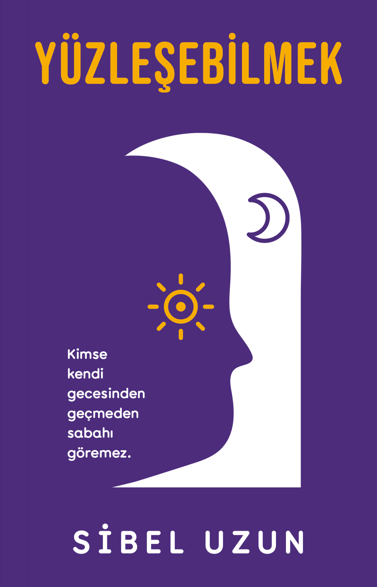 Yüzleşebilmek