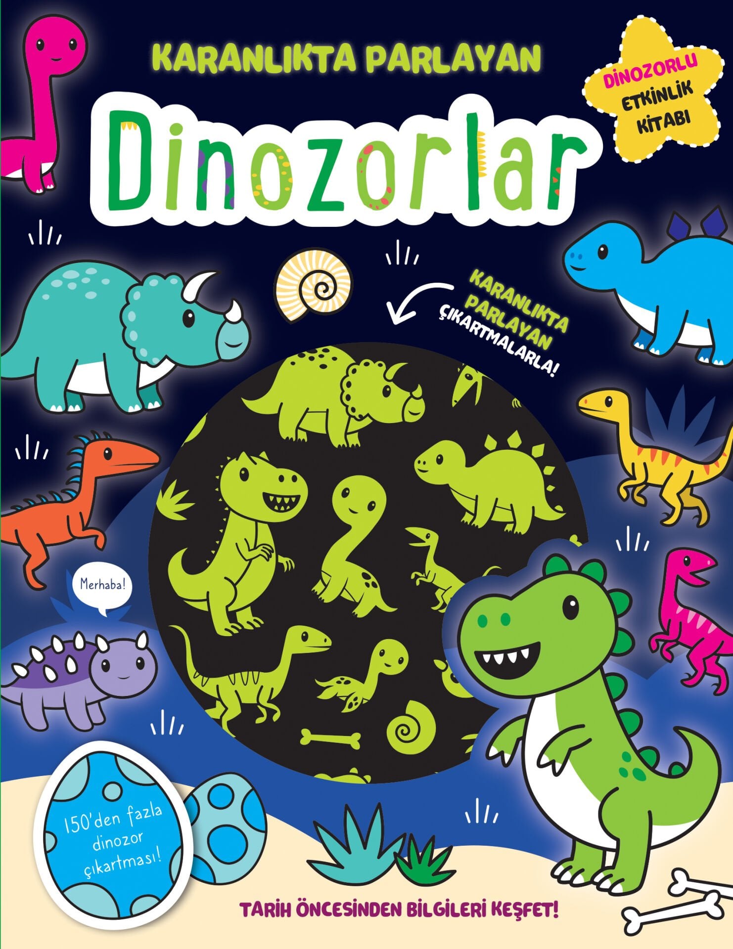 Karanlıkta Parlayan Kitaplar - Dinozorlar (Parlayan Çıkartmalar)