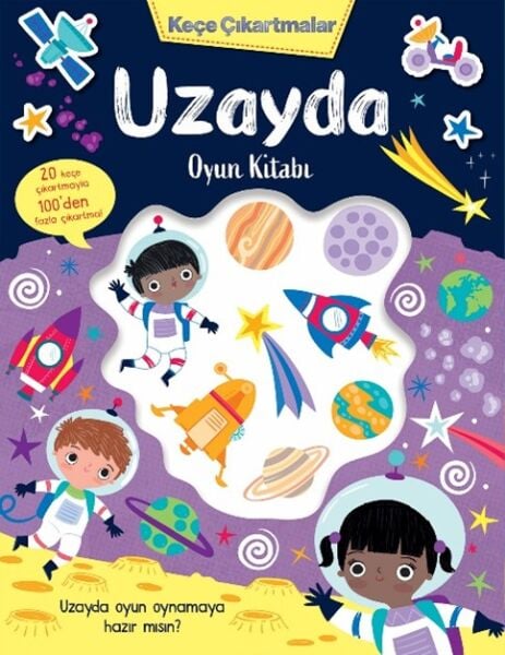 Keçe Çıkartmalar – Uzayda Oyun Kitabı