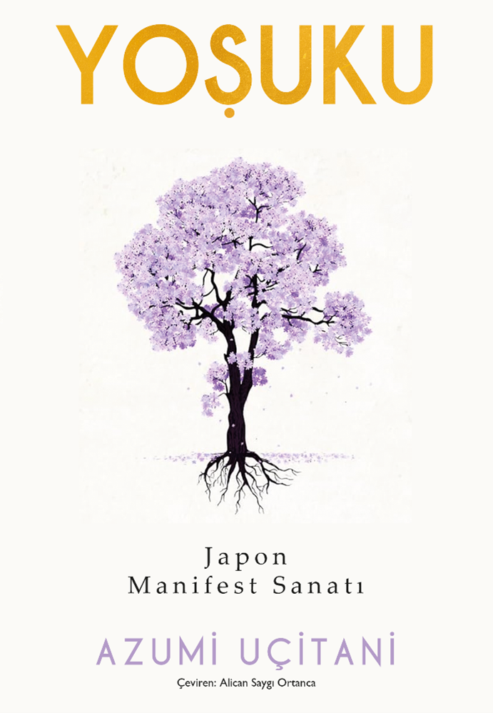 Yoşuku – Japon Manifest Sanatı