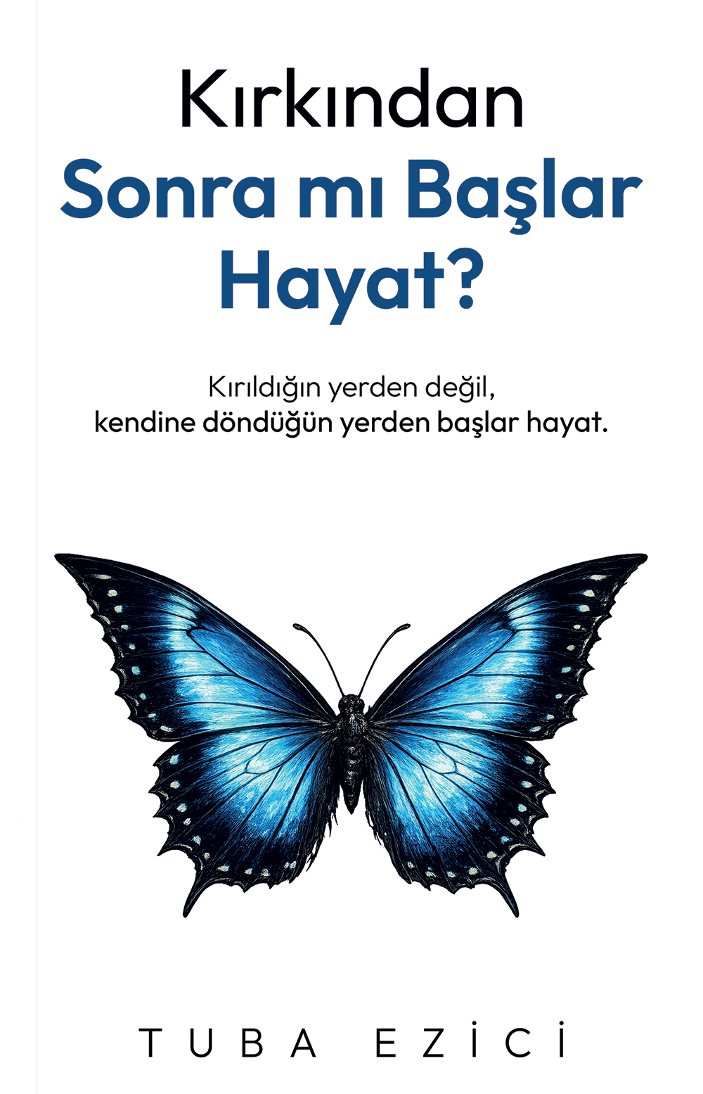 Kırkından Sonra Mı Başlar Hayat ?