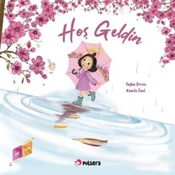 Hoş Geldin • Hoşça Kal (Çift Yönlü Kitap)