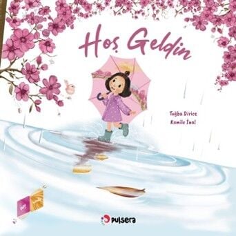 Hoş Geldin • Hoşça Kal (Çift Yönlü Kitap)