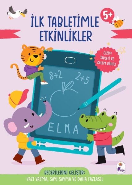 İlk Tabletimle Etkinlikler 5+ Yaş YAZI YAZMA, SAYI SAYMA VE DAHA FAZLASI