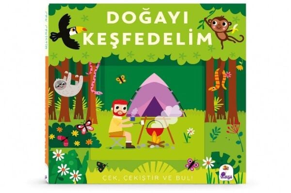 Çek, Çekiştir ve Bul – Doğayı Keşfedelim (Hareketli Kitap)