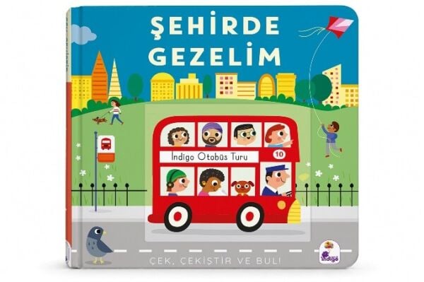 Çek, Çekiştir ve Bul – Şehirde Gezelim (Hareketli Kitap)
